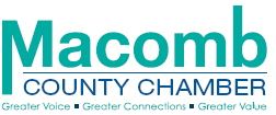 County Wide Elected Officials * Macomb County Chamber of Commerce